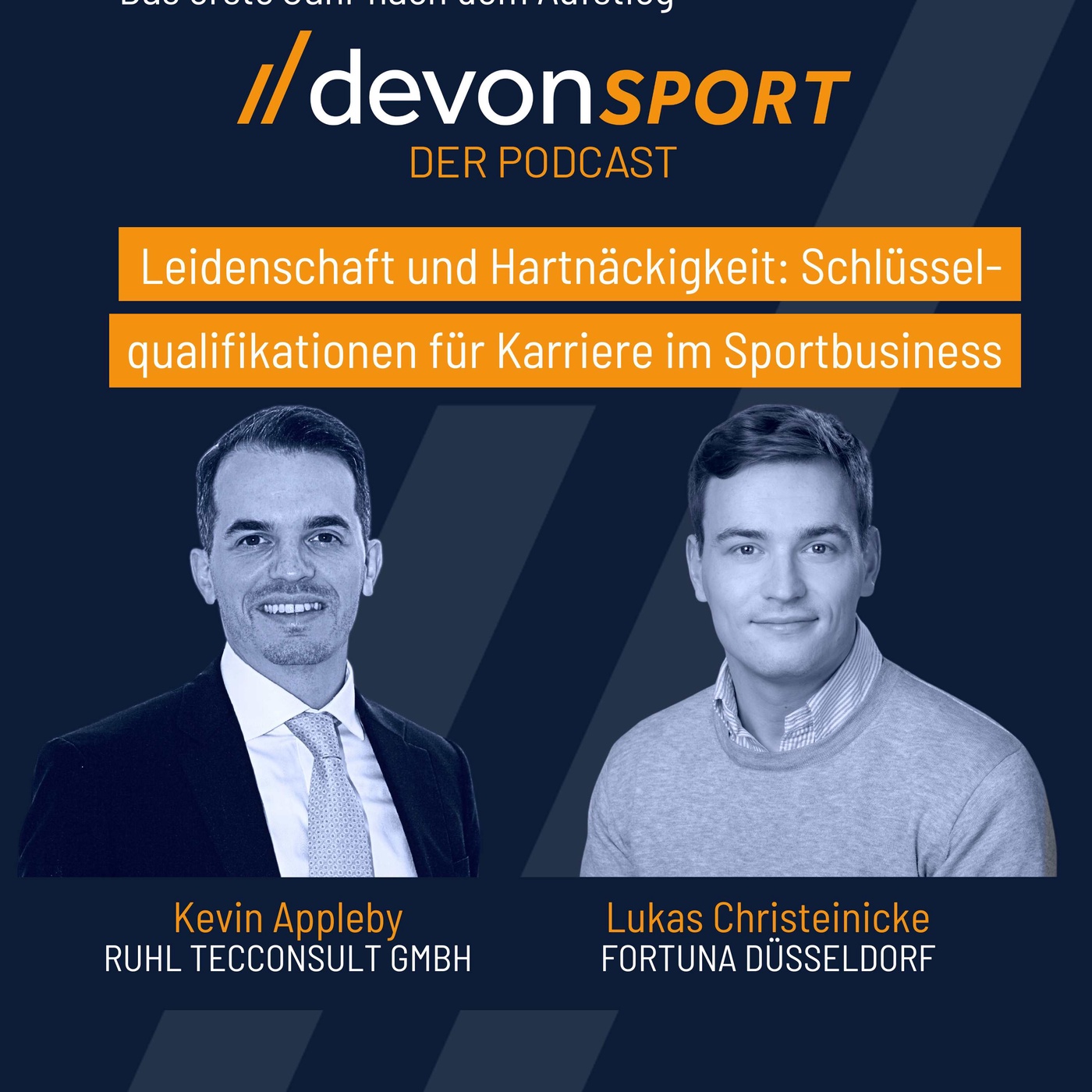 Schlüsselqualifikationen für eine Karriere im Sportbusiness – mit Kevin Appleby und Lukas Christeinicke # 71