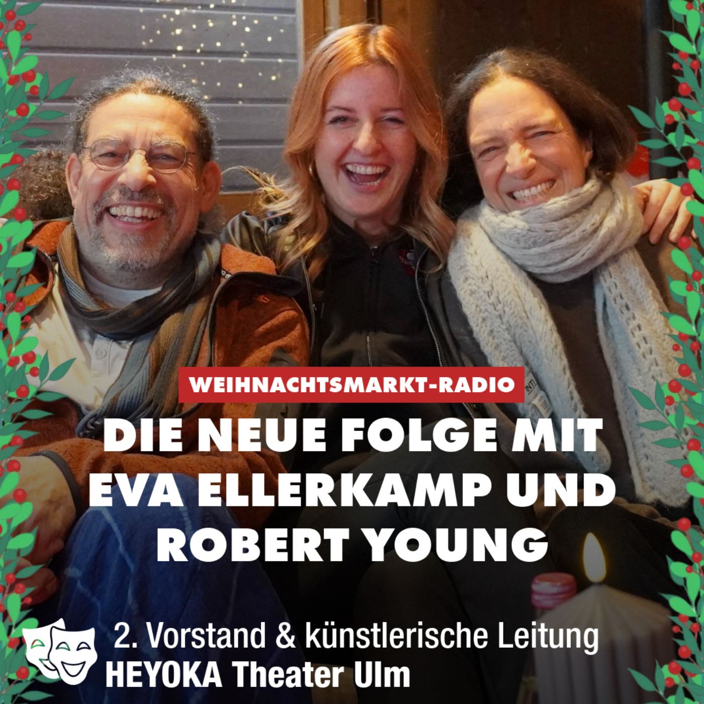 Das DONAU 3 FM-Weihnachtsmarktradio mit Eva Ellerkamp und Robert Young vom HEYOKA Theater Ulm