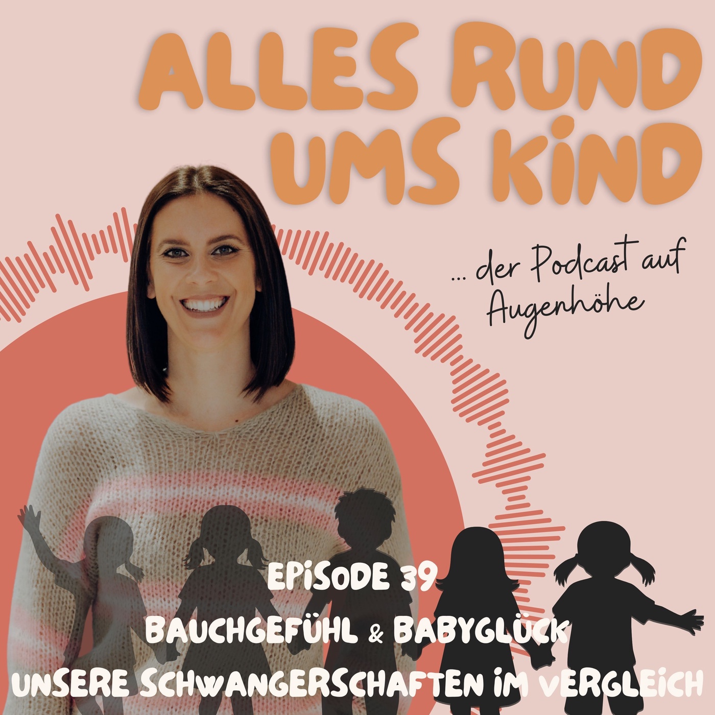 Episode 39:  Bauchgefühl & Babyglück Unsere Schwangerschaften im Vergleich