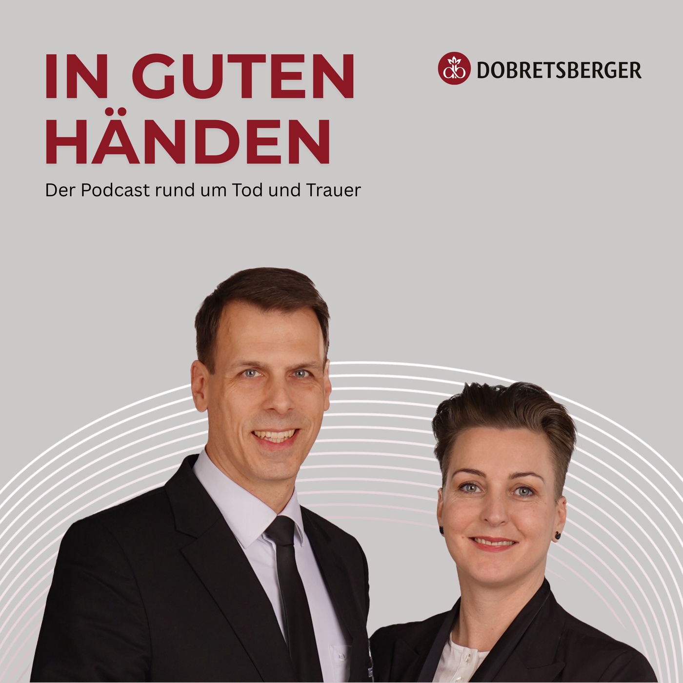 In guten Händen @Dobretsberger - der Podcast rund um Leben, Tod und Trauer