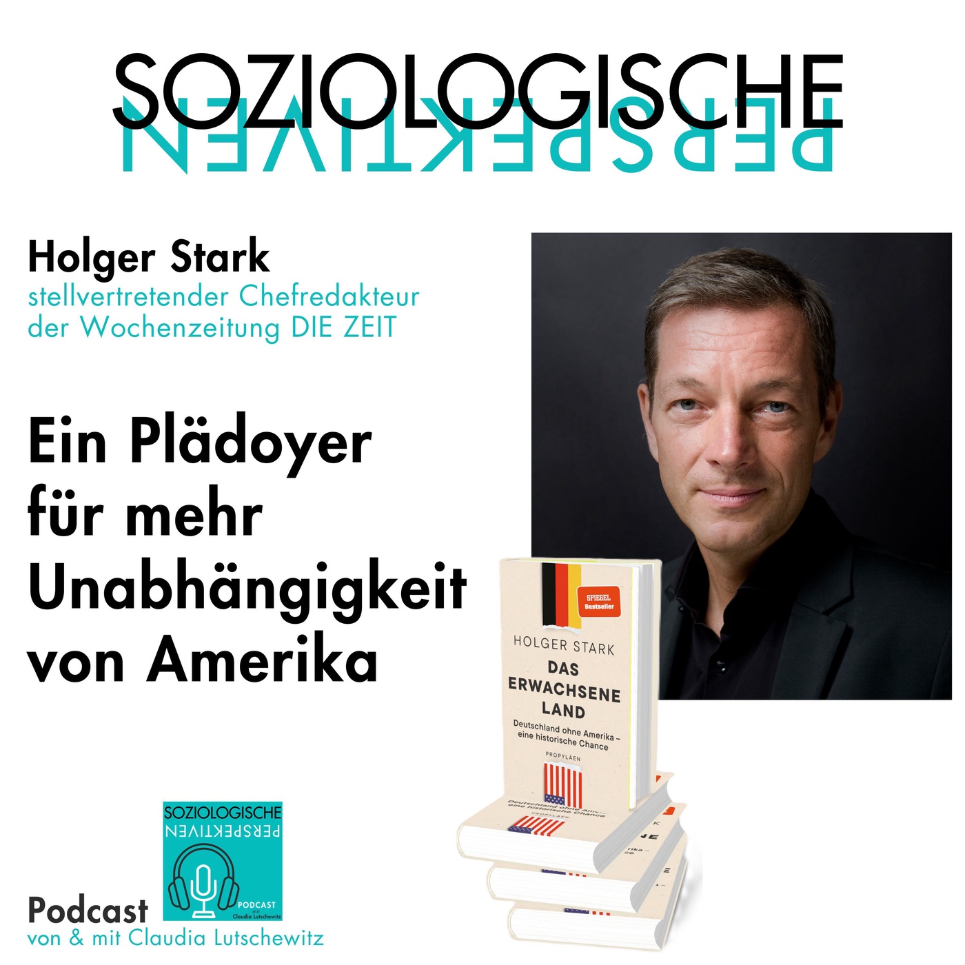 Episode 48: Das erwachsene Land - Deutschland ohne Amerika 