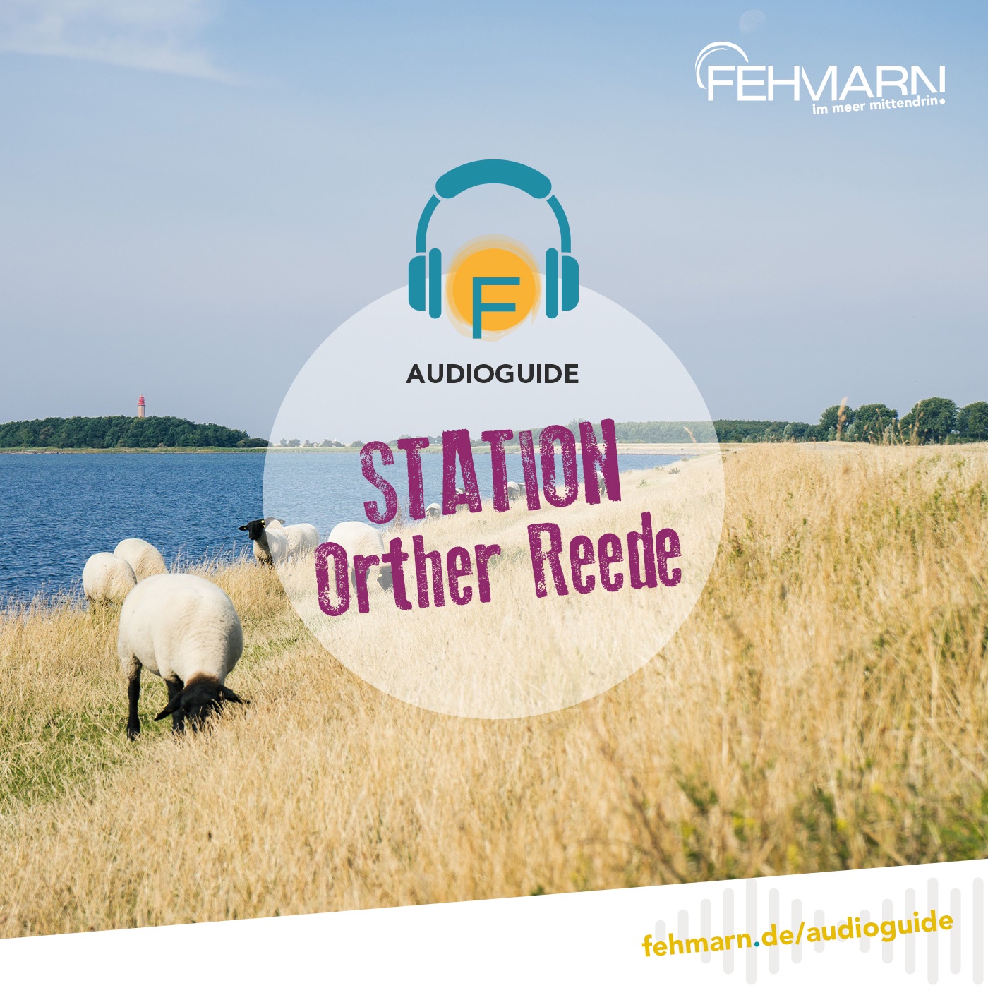 Orther Reede - Audioguide Fehmarn