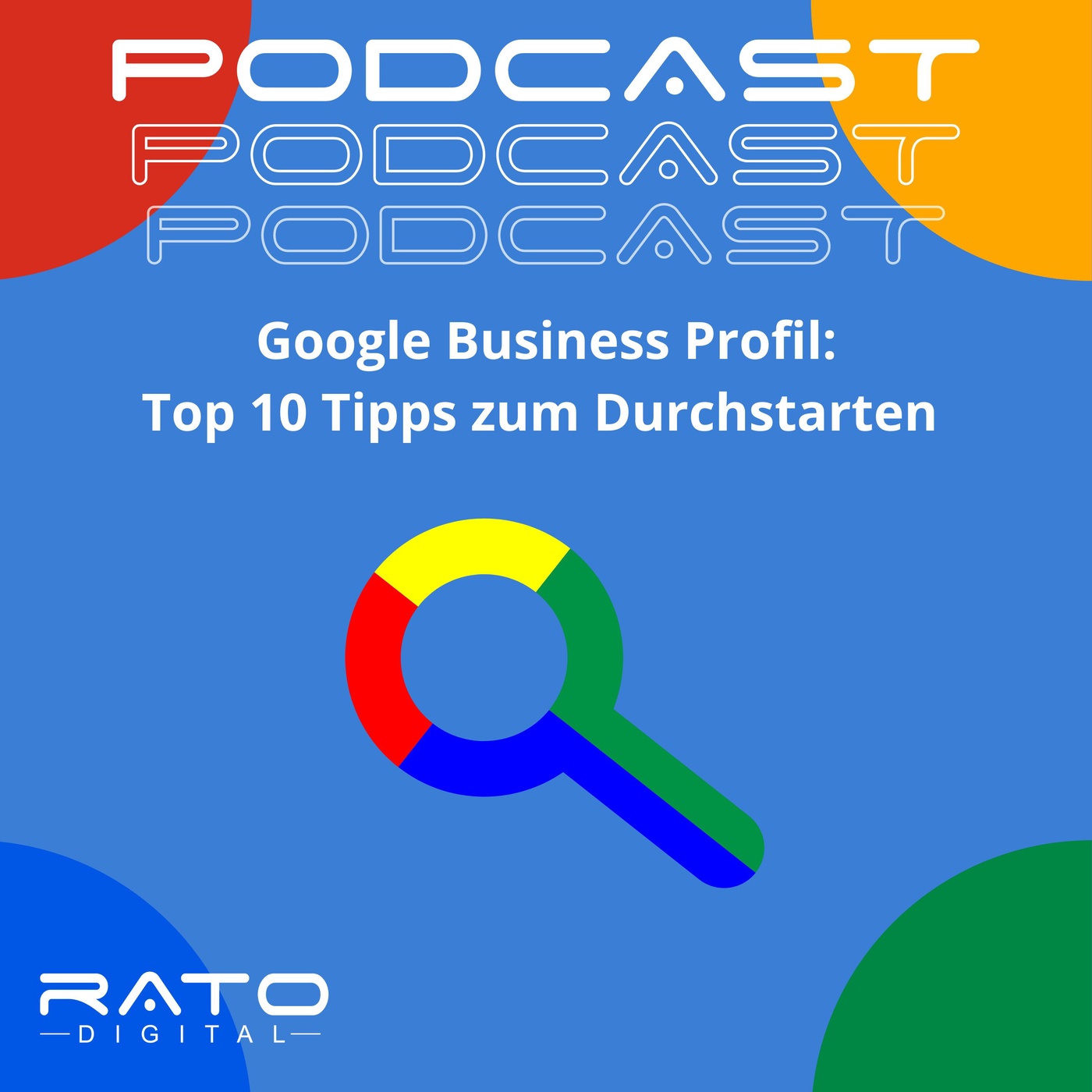 Top 10 Tipps zum Durchstarten mit Deinem Google Business Firmeneintrag