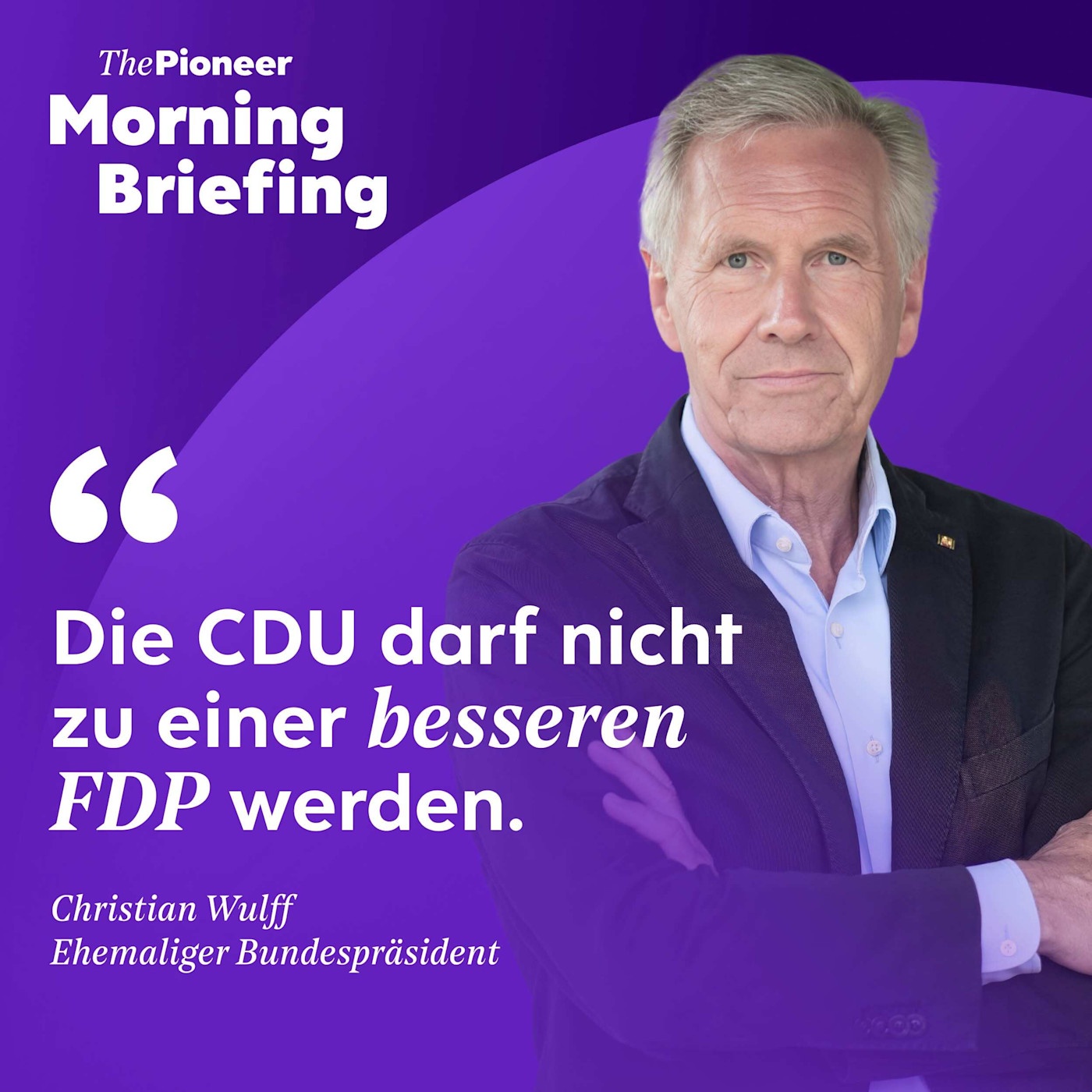 Update Koalitionsausschuss | Christian Wulff: „CDU darf nicht zur besseren FDP werden
