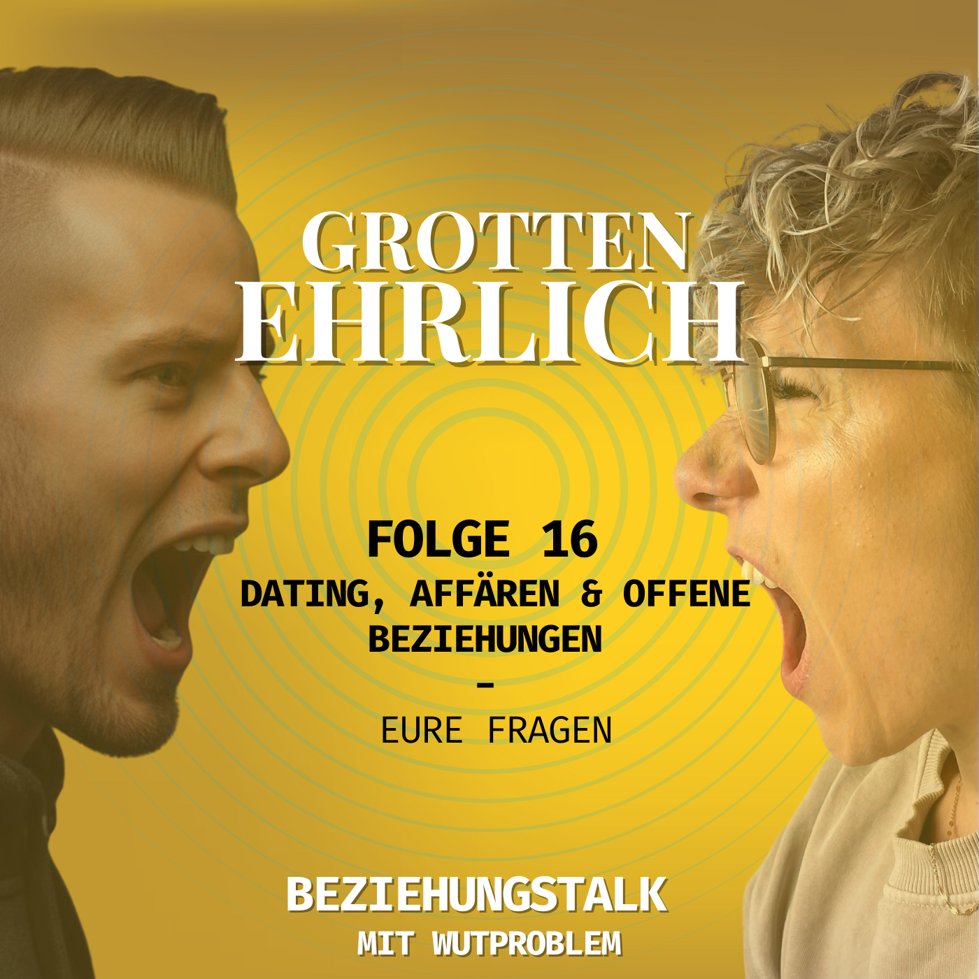 Folge 16 - Dating, Affären & offene Beziehungen