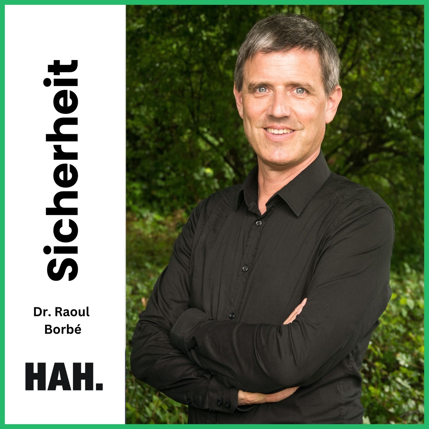 Überforderung: Wo finde ich Sicherheit? – mit Dr. Raoul Borbé | HAH #184