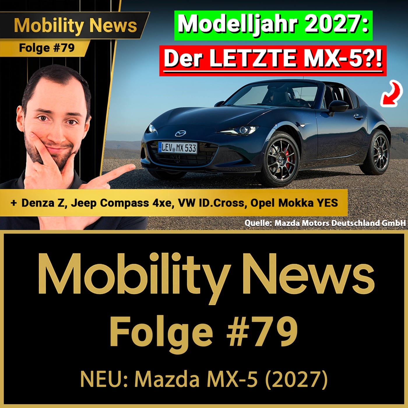 WAS für eine Ansage! Warum der Mazda MX-5 (2027) alles richtig macht! | Mobility News #79