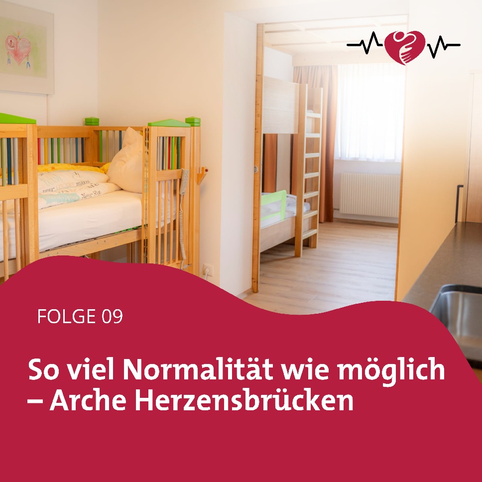 #9 So viel Normalität wie möglich – Arche Herzensbrücken