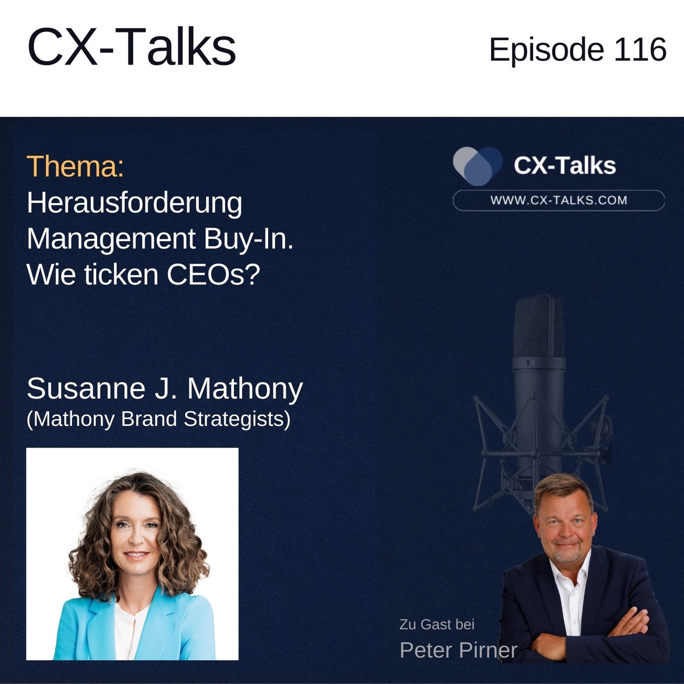 #116 Herausforderung Management Buy In. Wie ticken CEOs? Susanne J. Mathony bei Peter Pirner