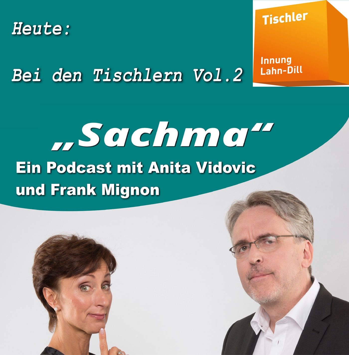 Sachma - Der Podcast - Bei den Tischlern Vol. 2