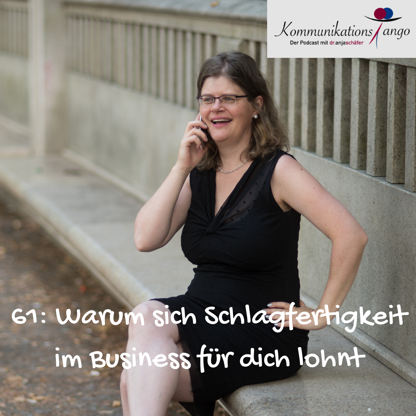 61: Warum sich Schlagfertigkeit im Business für dich lohnt