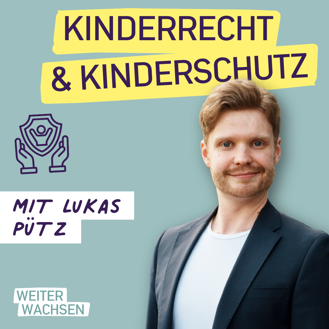 #48 Kinderrechte und Kinderschutz: Orientierung für Deinen Kita-Alltag
