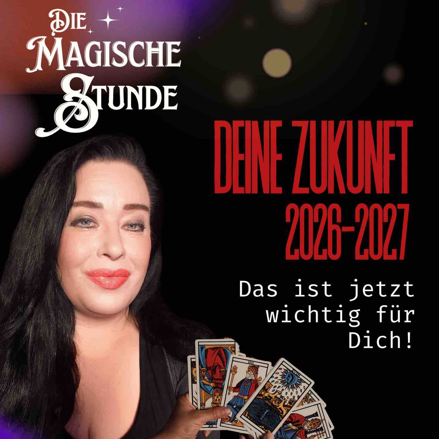 Die Magie deiner Zukunft 2026- 2027
