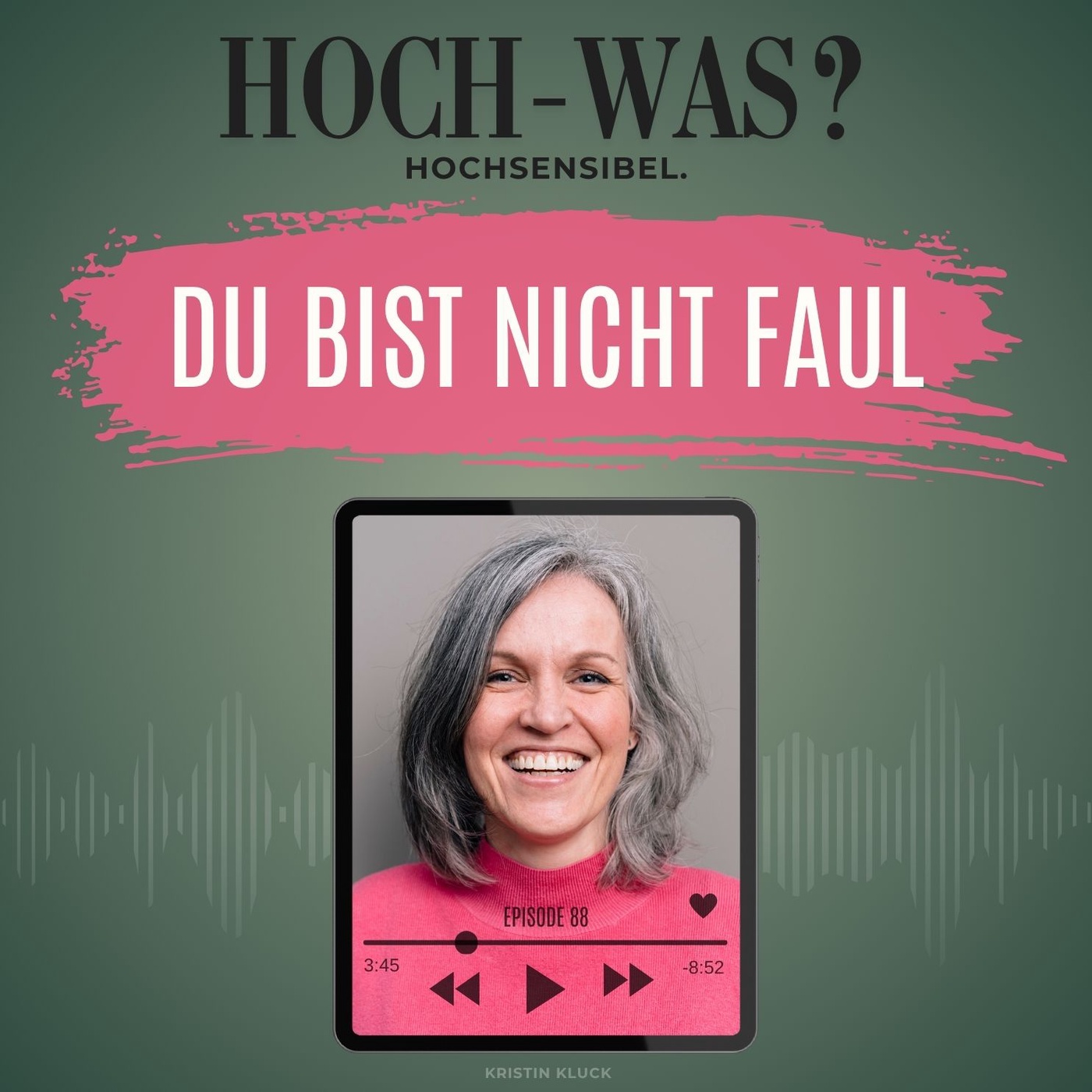 Du bist nicht faul...