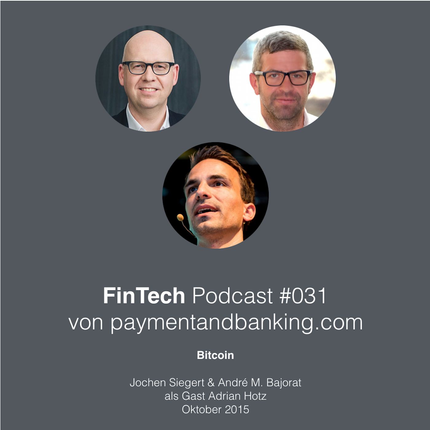 FinTech Podcast #031 – Bitcoin