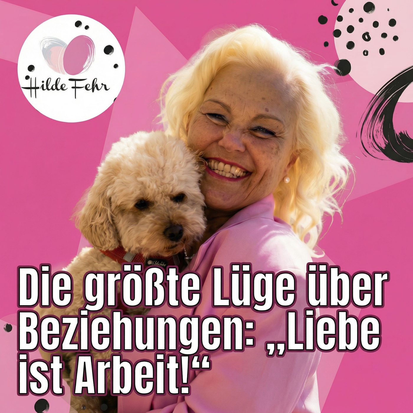 #31 Die größte Lüge über Beziehungen: 