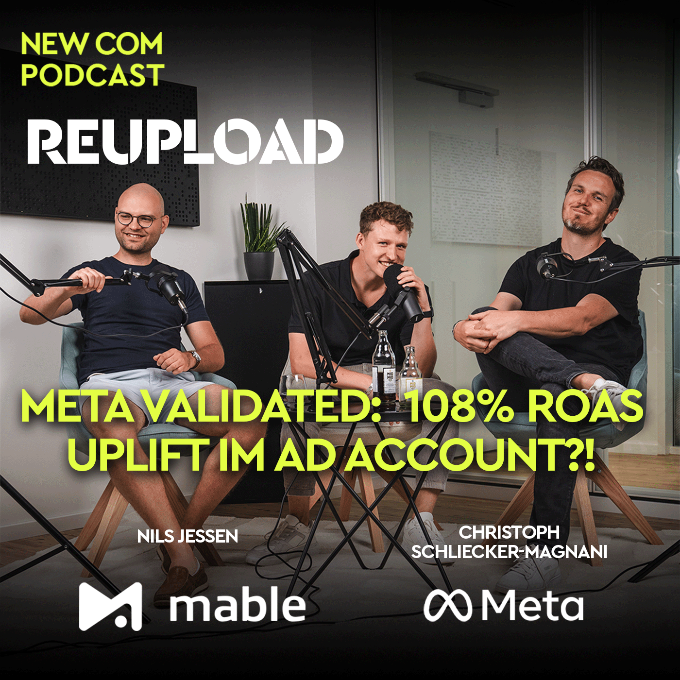 REUPLOAD – Meta validated: +108% ROAS Uplift?!  – mit Nils Jessen (Mable) und Christoph Schliecker-Magnani (Meta)