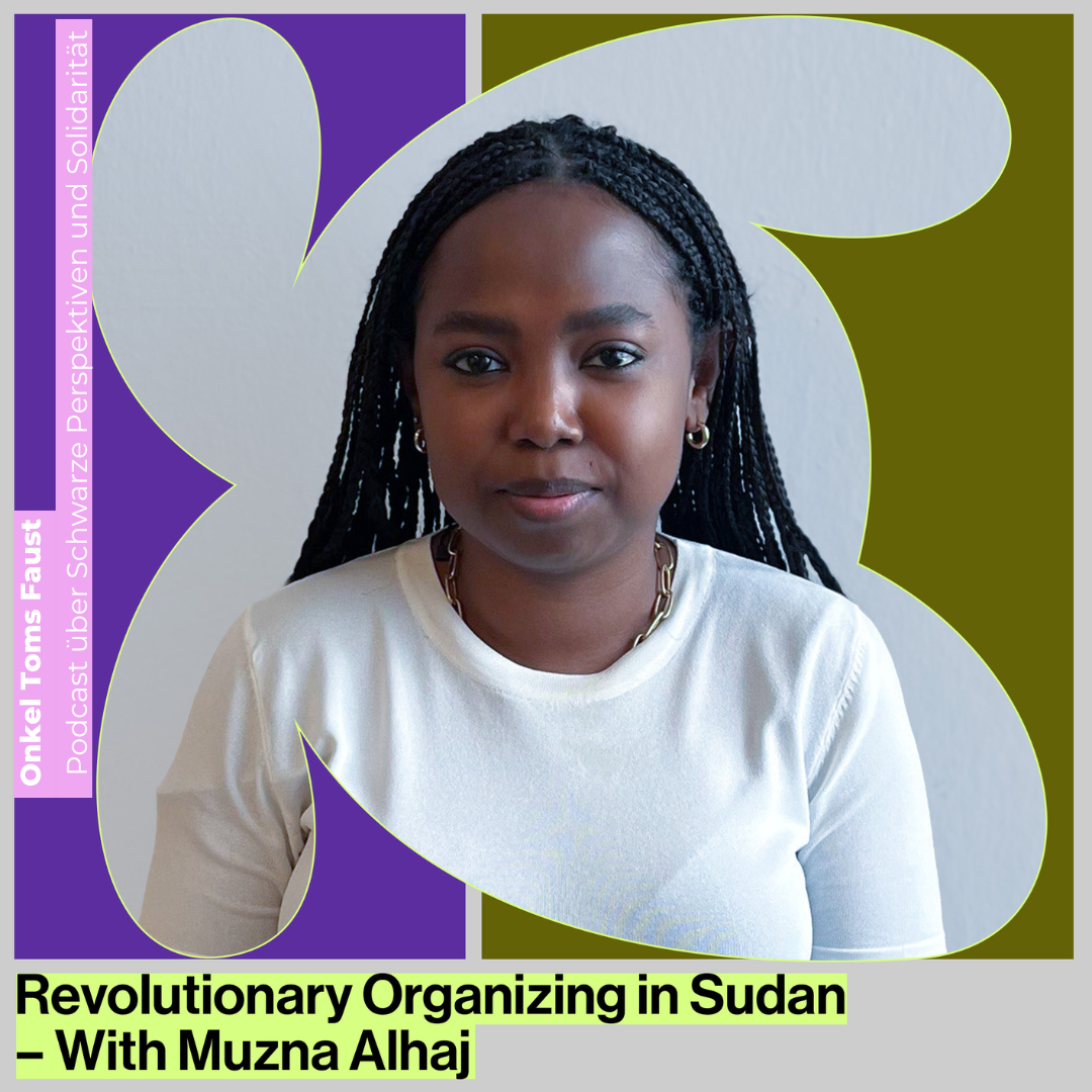 OTF 004 - Revolutionary organizing in Sudan – with Muzna Alhaj [ENG]