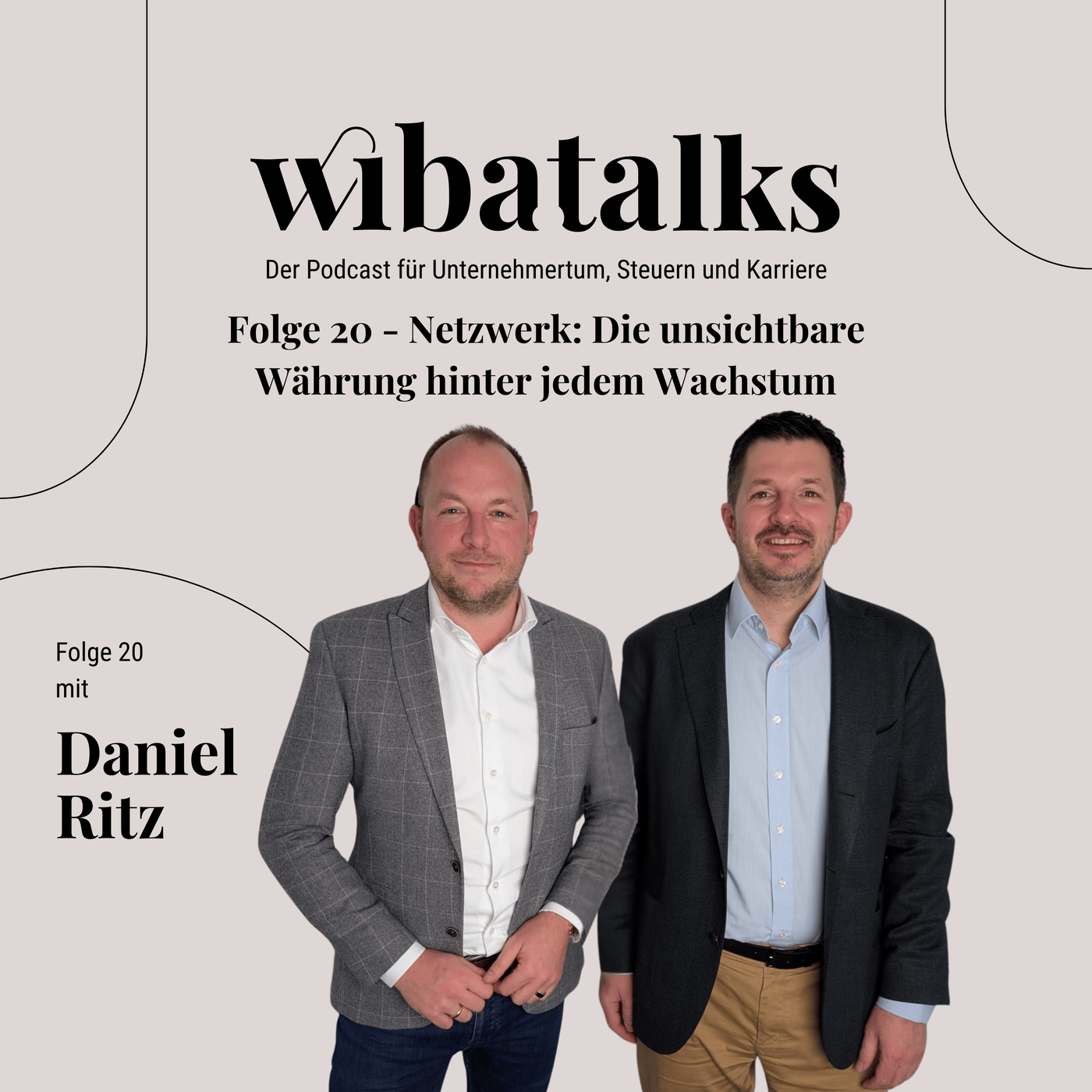 Folge 20 – Netzwerk: Die unsichtbare Währung hinter jedem Wachstum