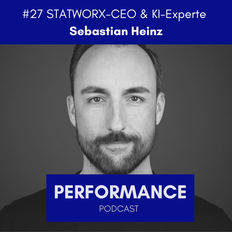 #27 STATWORX-CEO & KI-Experte Sebastian Heinz