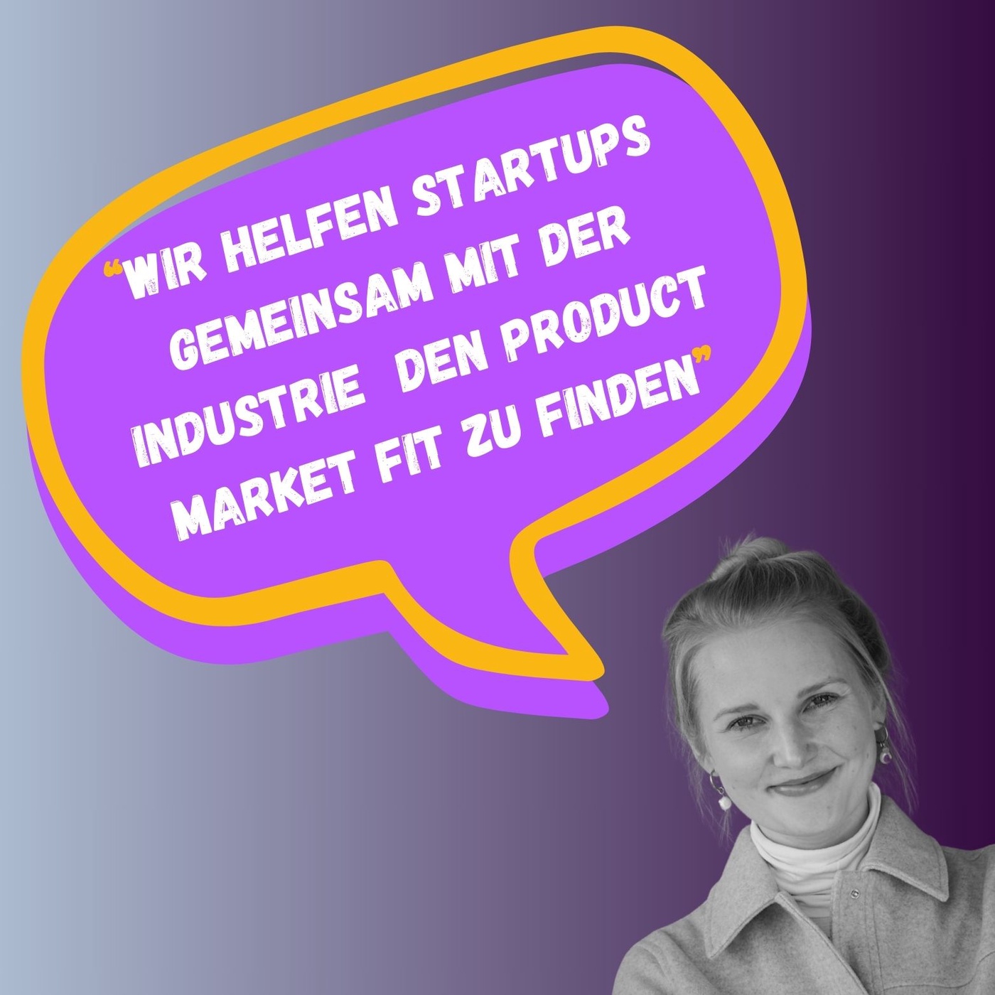 07: Wie schaffe ich den Product-Market-Fit?