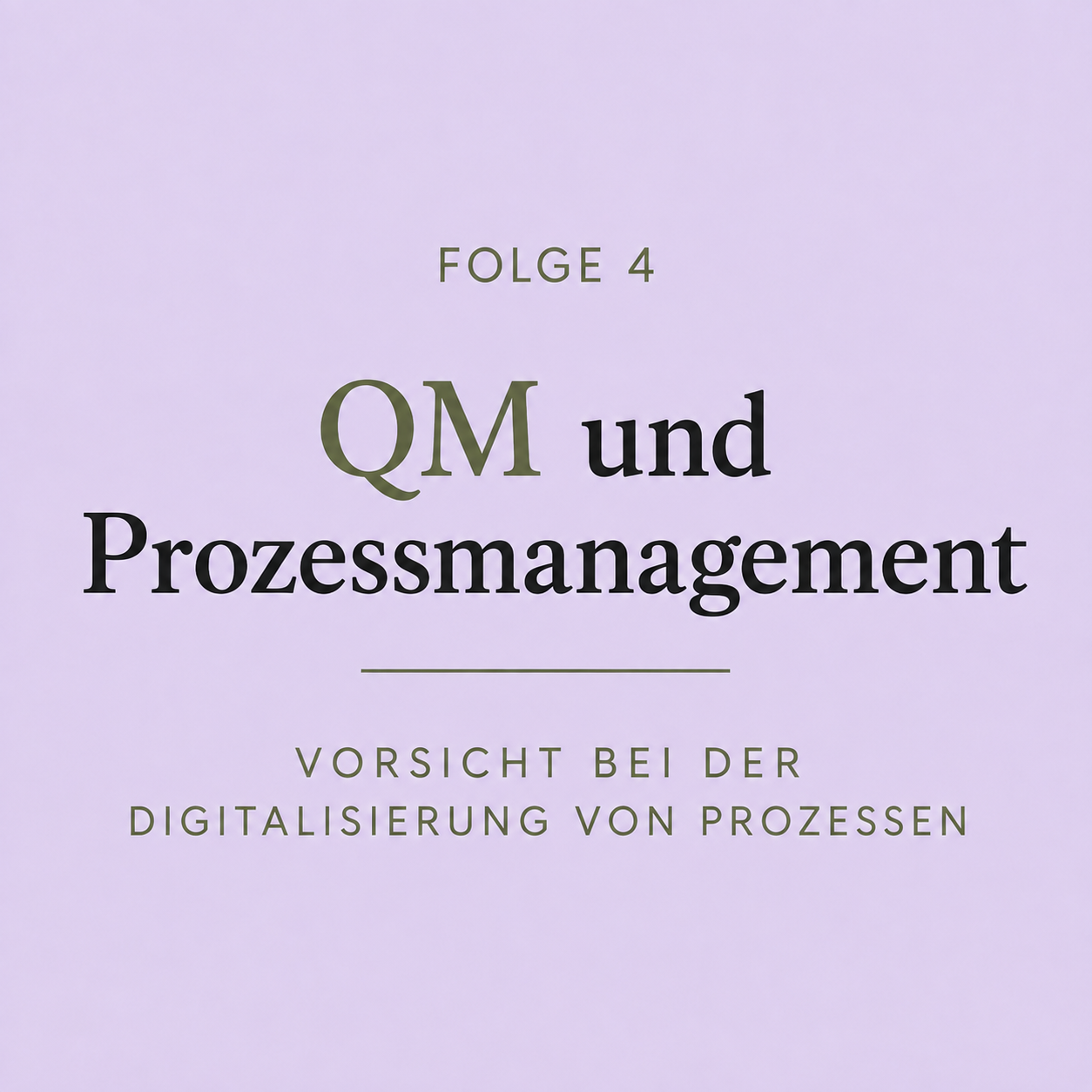 QM und Prozessmanagement. Vorsicht Digitalfalle!