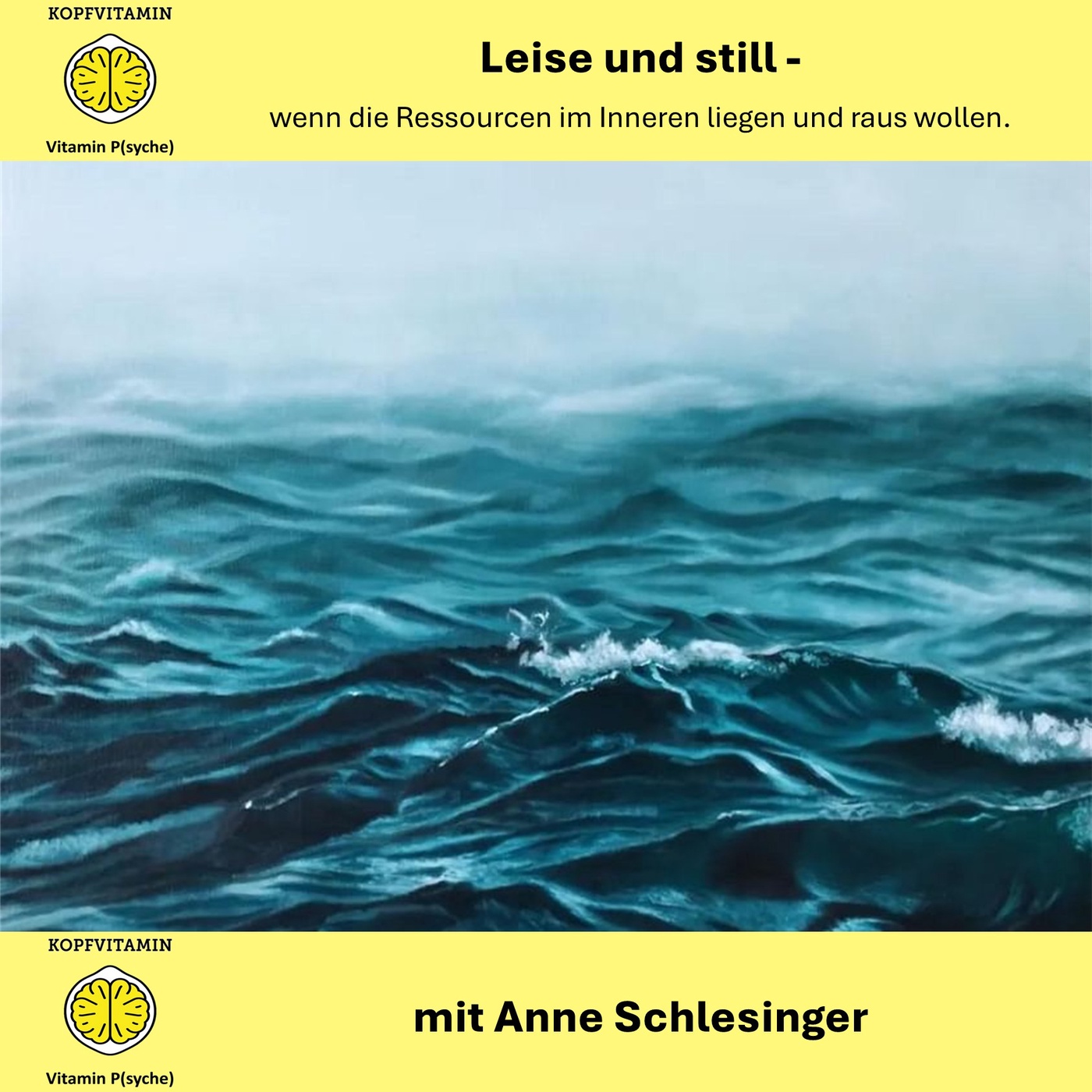 Leise und still – wenn die Ressourcen im Inneren liegen und raus wollen