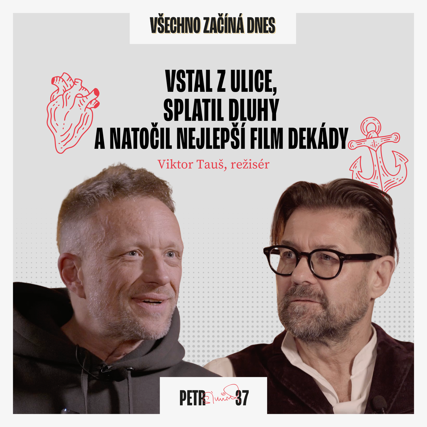 Viktor Tauš: Deset let závislosti. 20 milionů v mínusu. A pak Amerikánka!