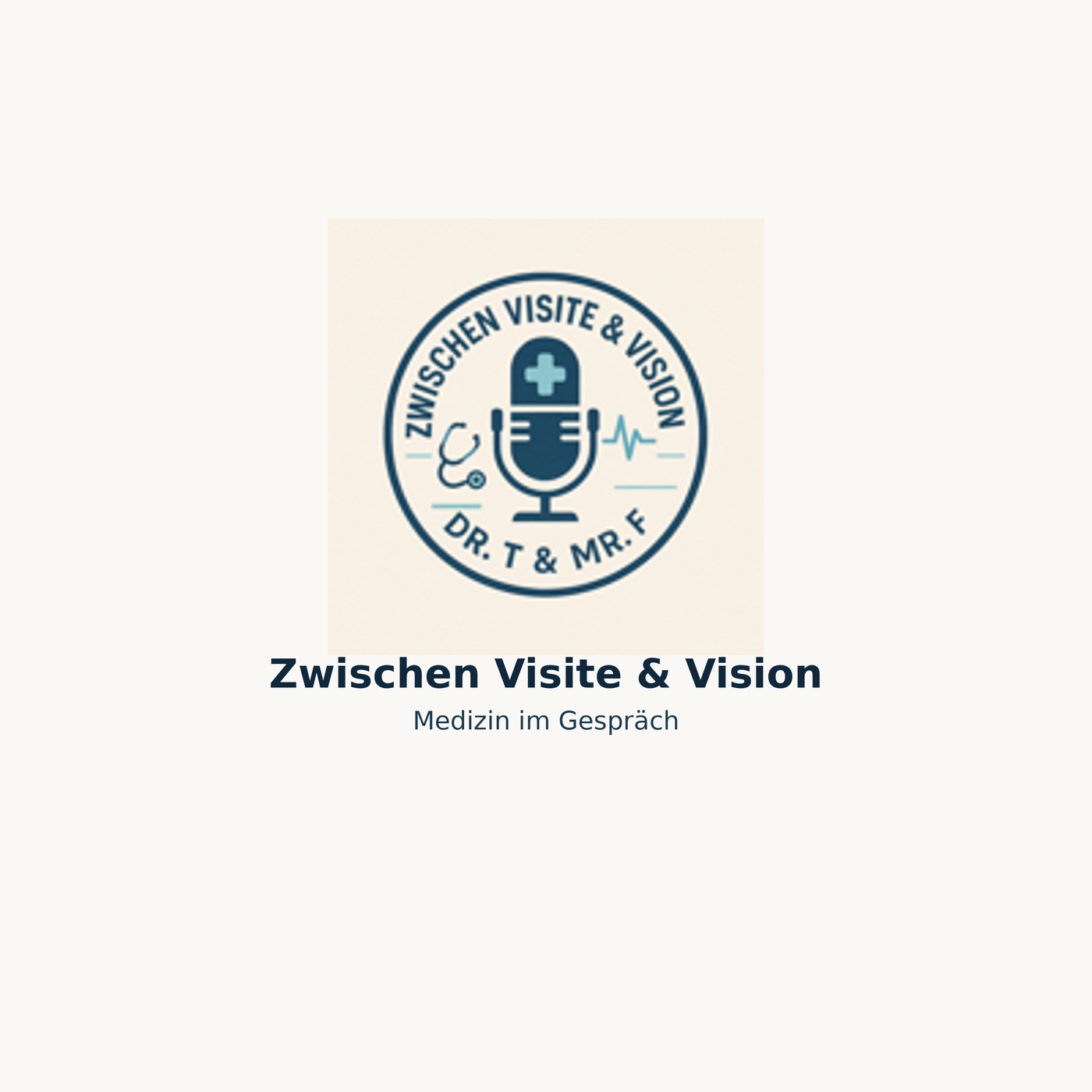 Zwischen Visite & Vision