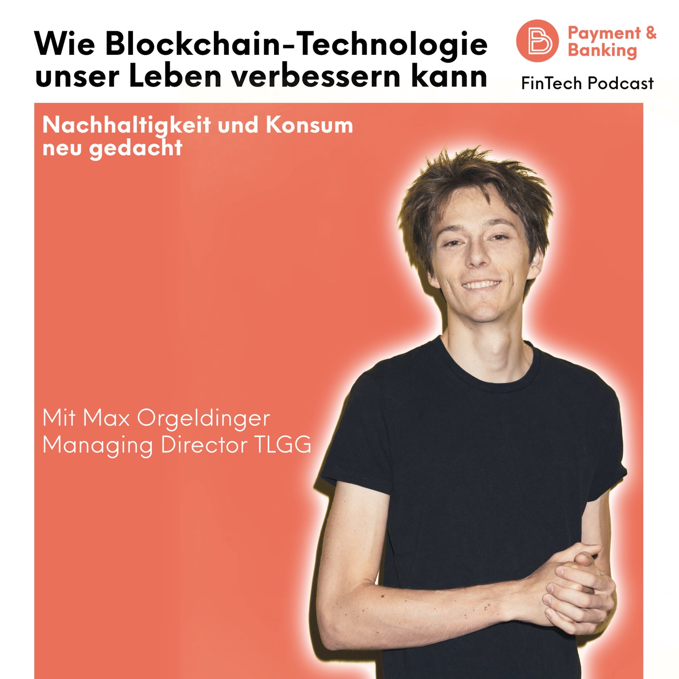 Nachhaltigkeit und Konsum neu gedacht: wie Blockchain-Technologie unser Leben verbessern kann