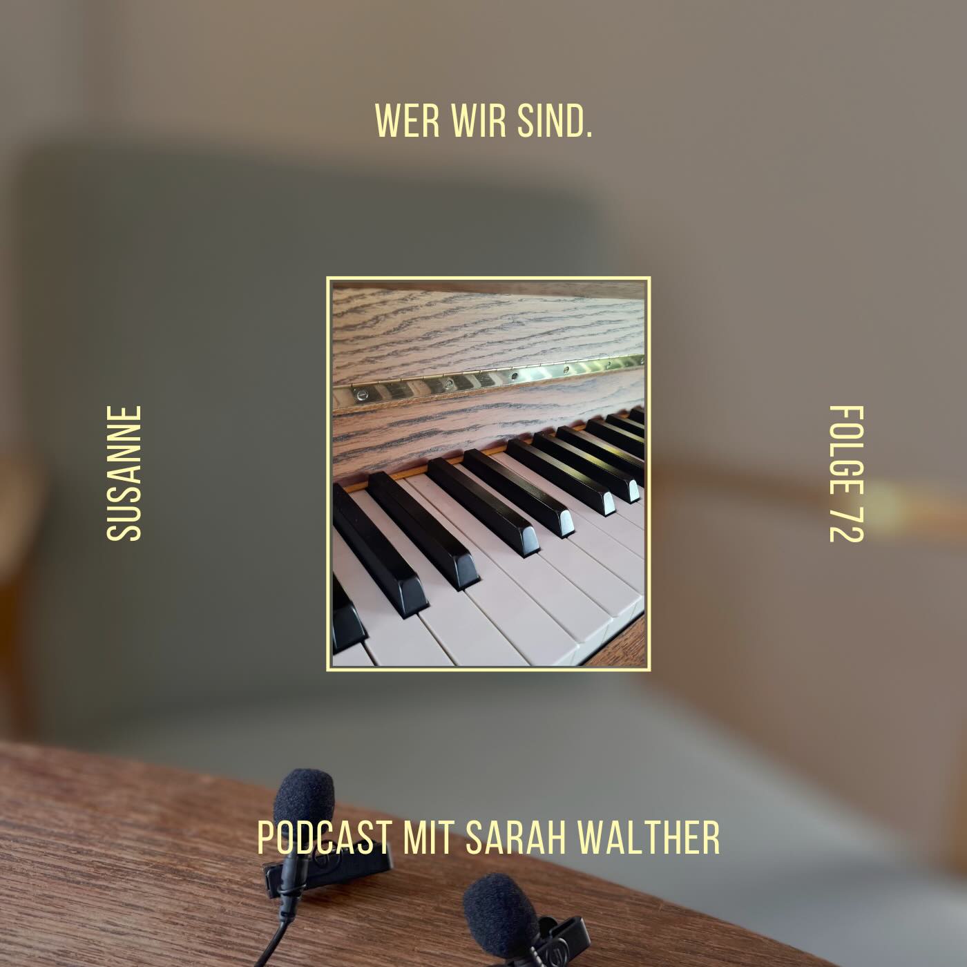 Wer wir sind. Folge 72 mit Susanne