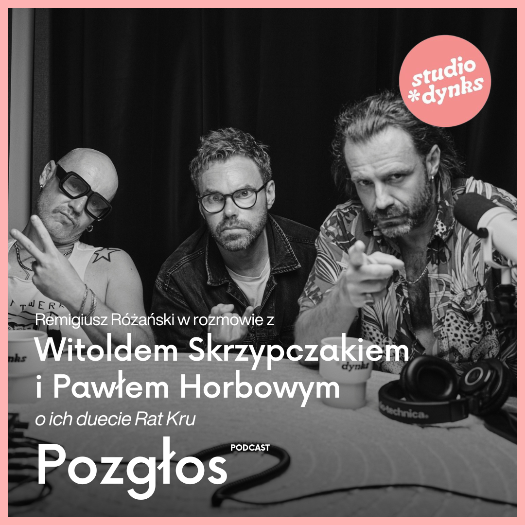Pozgłos (7) Rozmowa z duetem Rat Kru, który tworzą Paweł Horbowy i Witold Skrzypczak