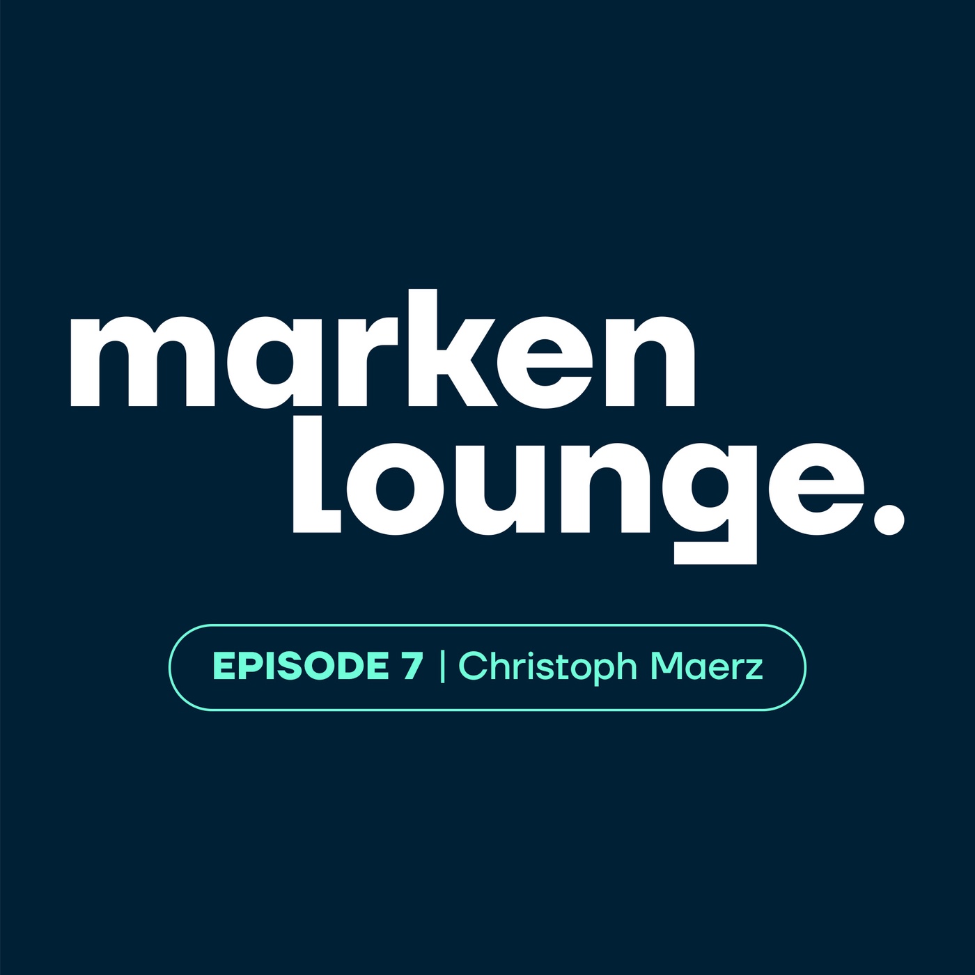 markenlounge. Episode 7 | Christoph Maerz