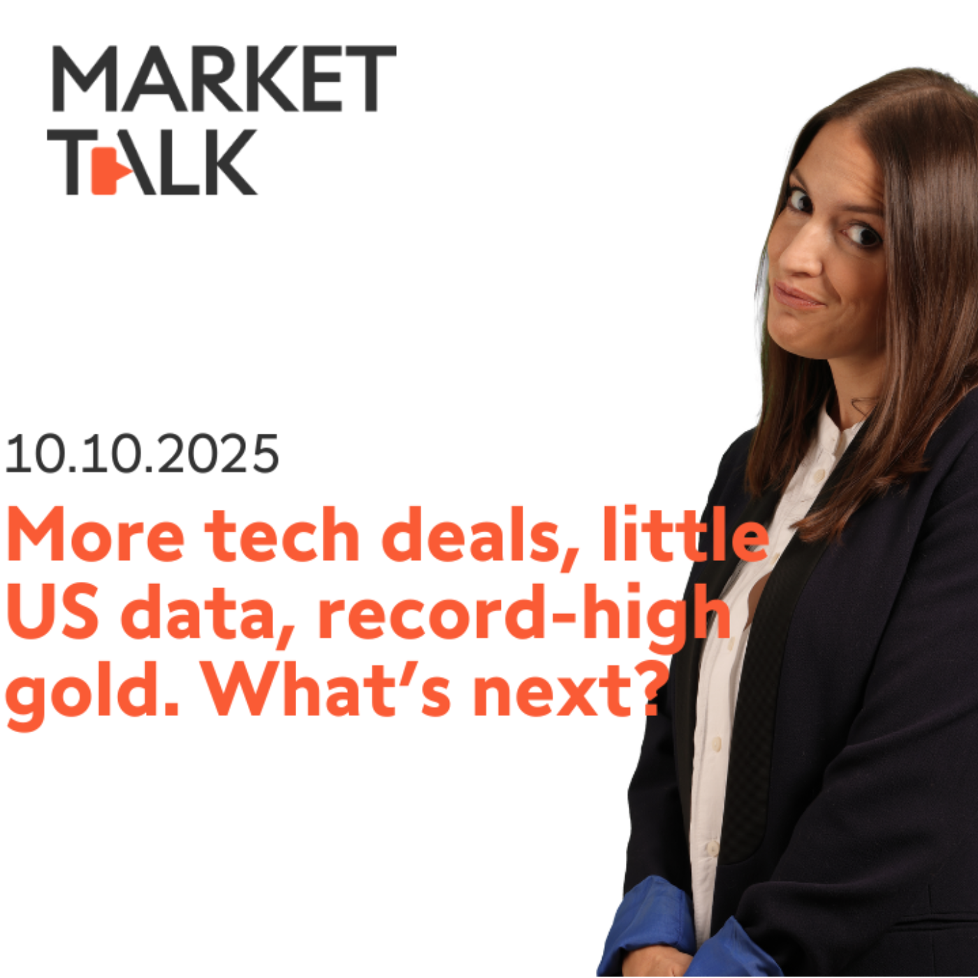 More tech deals, little US data, record-high gold. What’s next? 