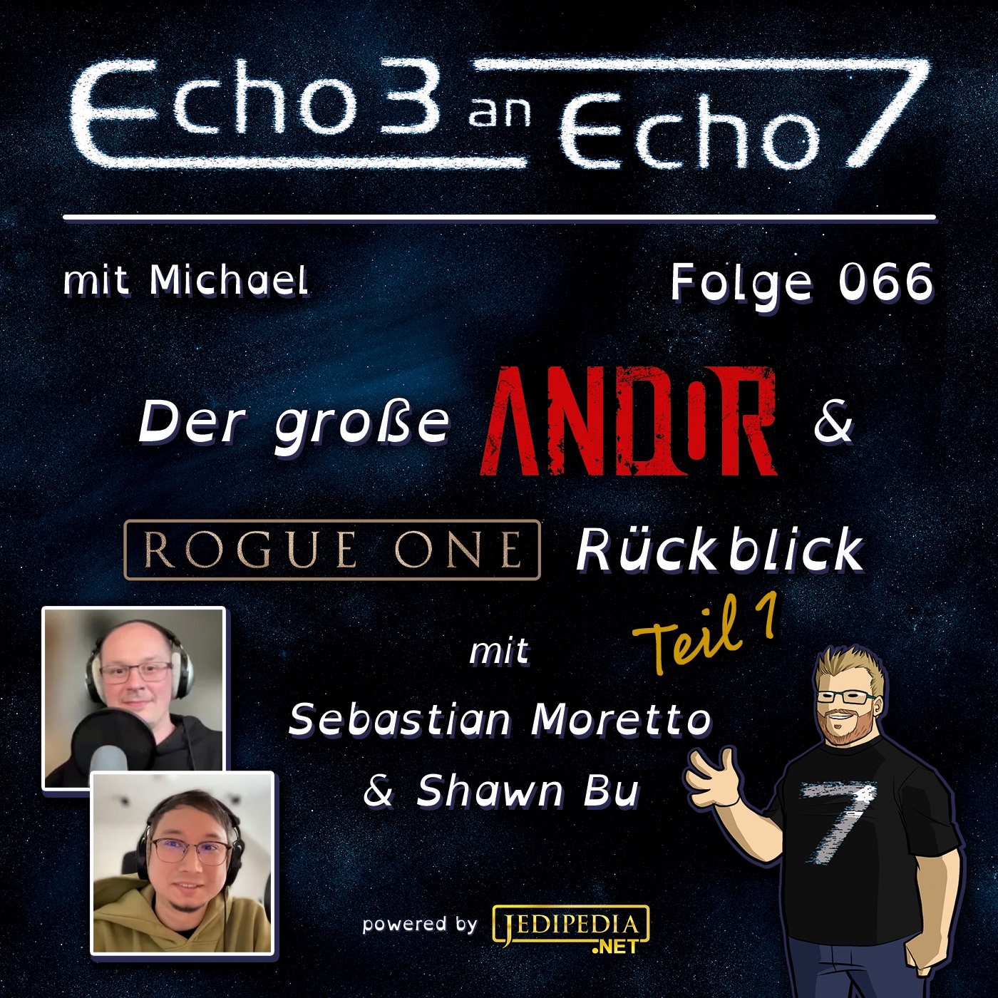 Folge 66 – Der große ANDOR & ROGUE ONE Rückblick – Teil 1