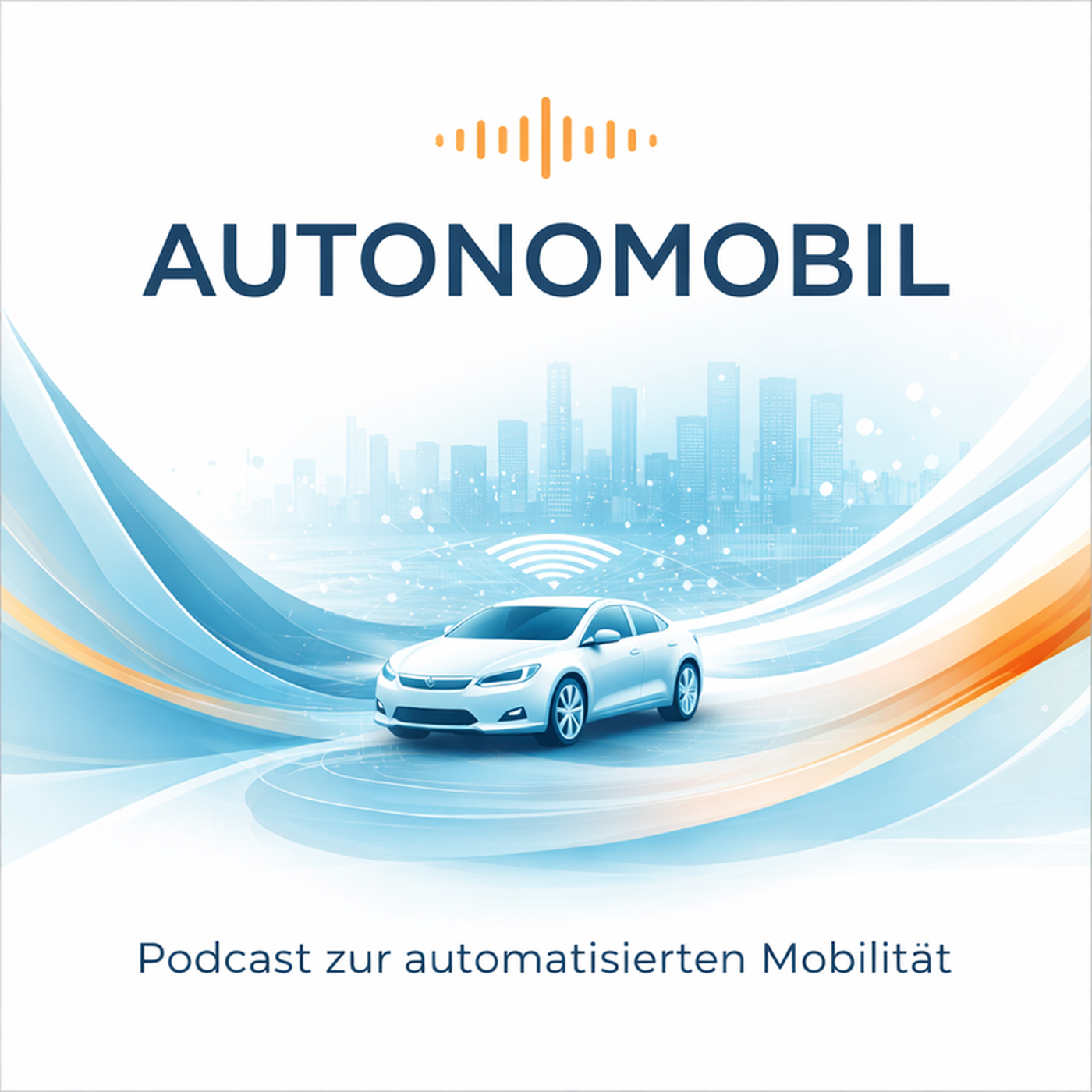 Autonomobil – Podcast zur automatisierten Mobilität