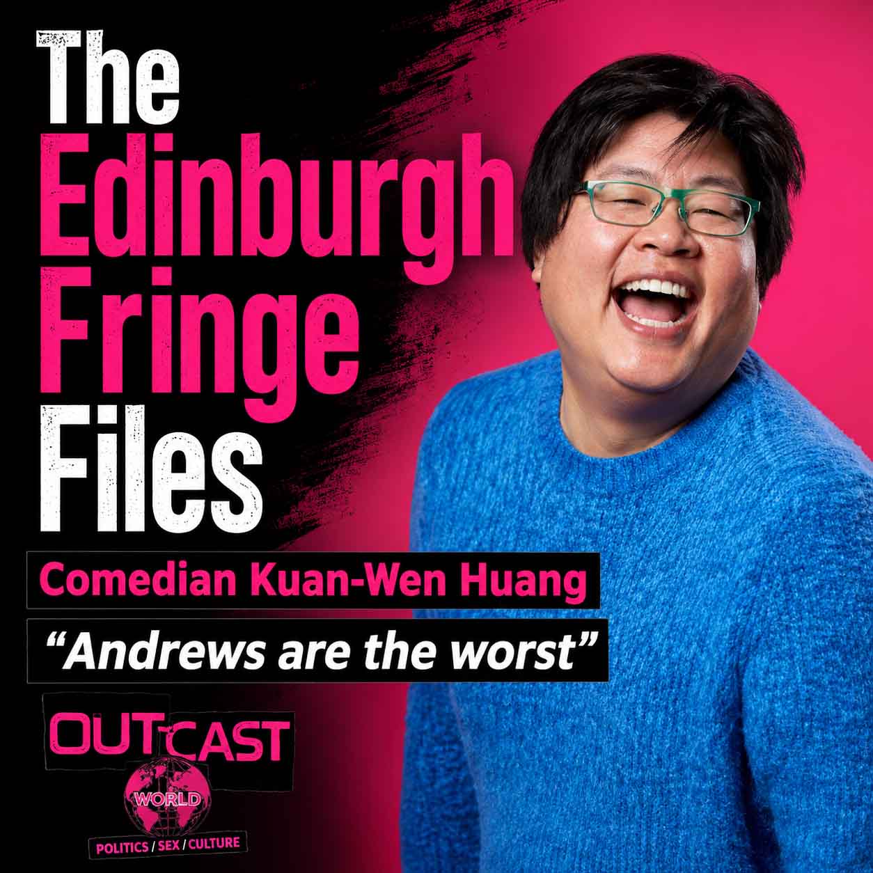 The Edinburgh Fringe Files: Comedian Kuan-Wen Huang on how Andrews are the worst...