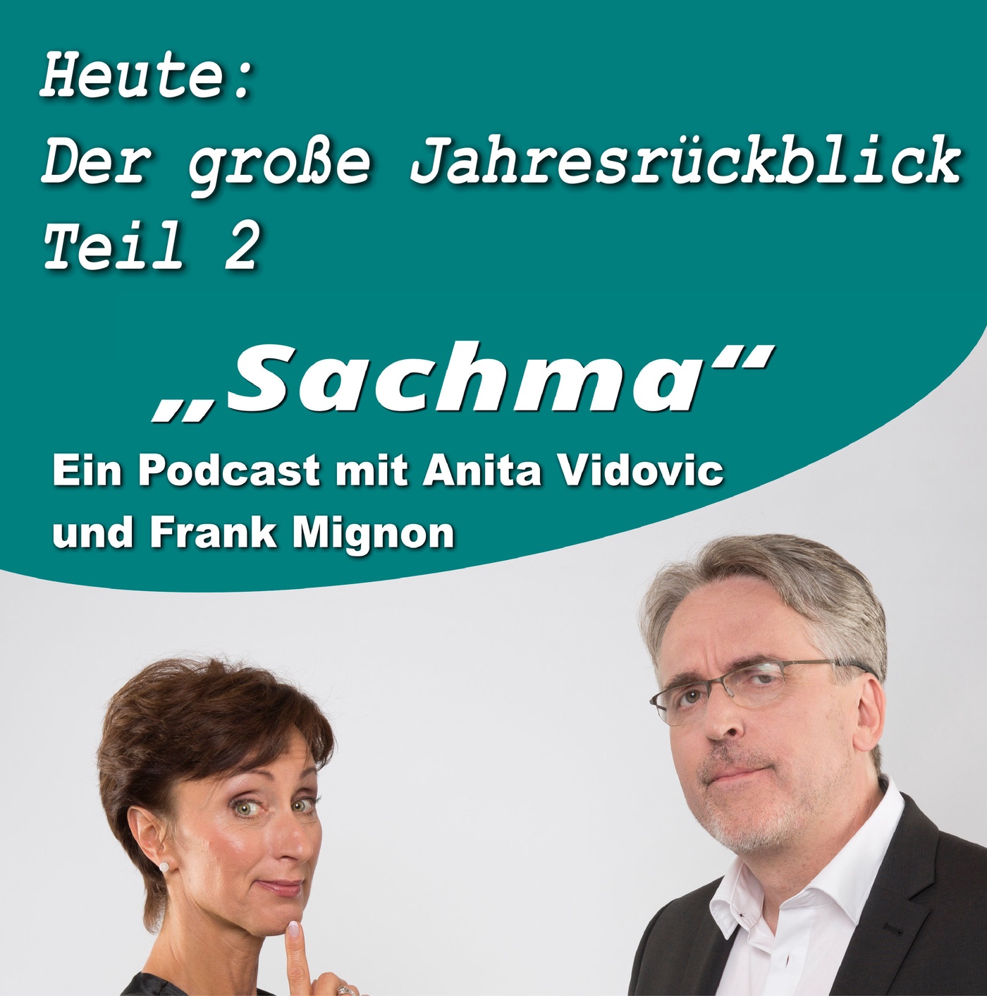 Sachma - Der Podcast - Jahresrückblick Teil 2