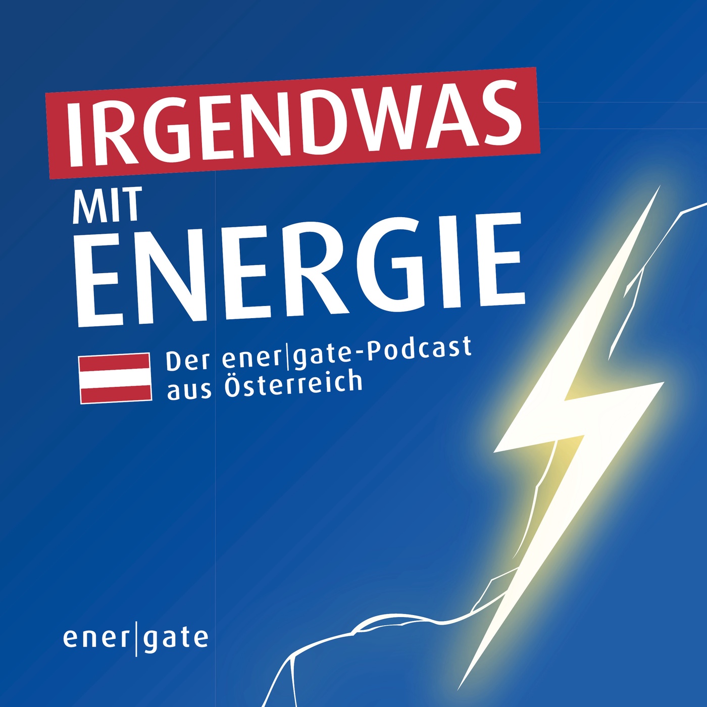 Irgendwas mit Energie - der energate-Podcast aus Österreich