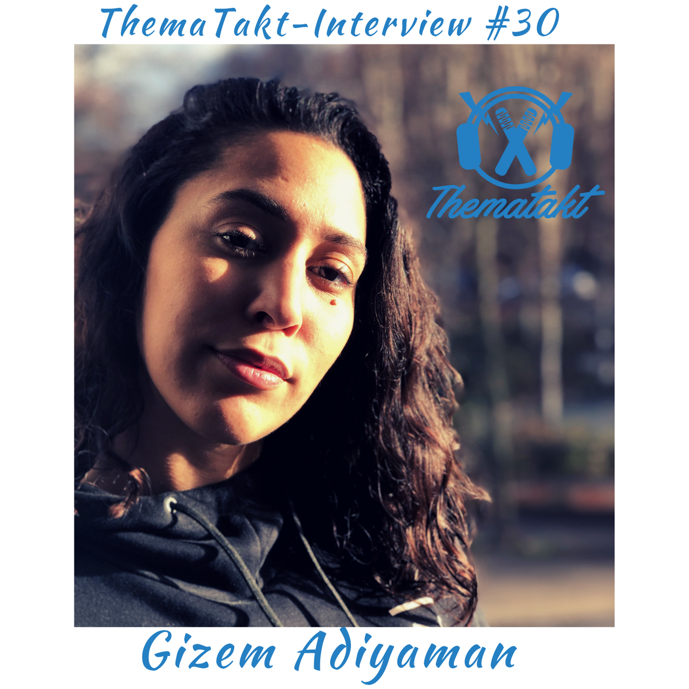 #30 Gizem Adiyaman - Hoe__mies-Gründerin und Aktivistin im Interview