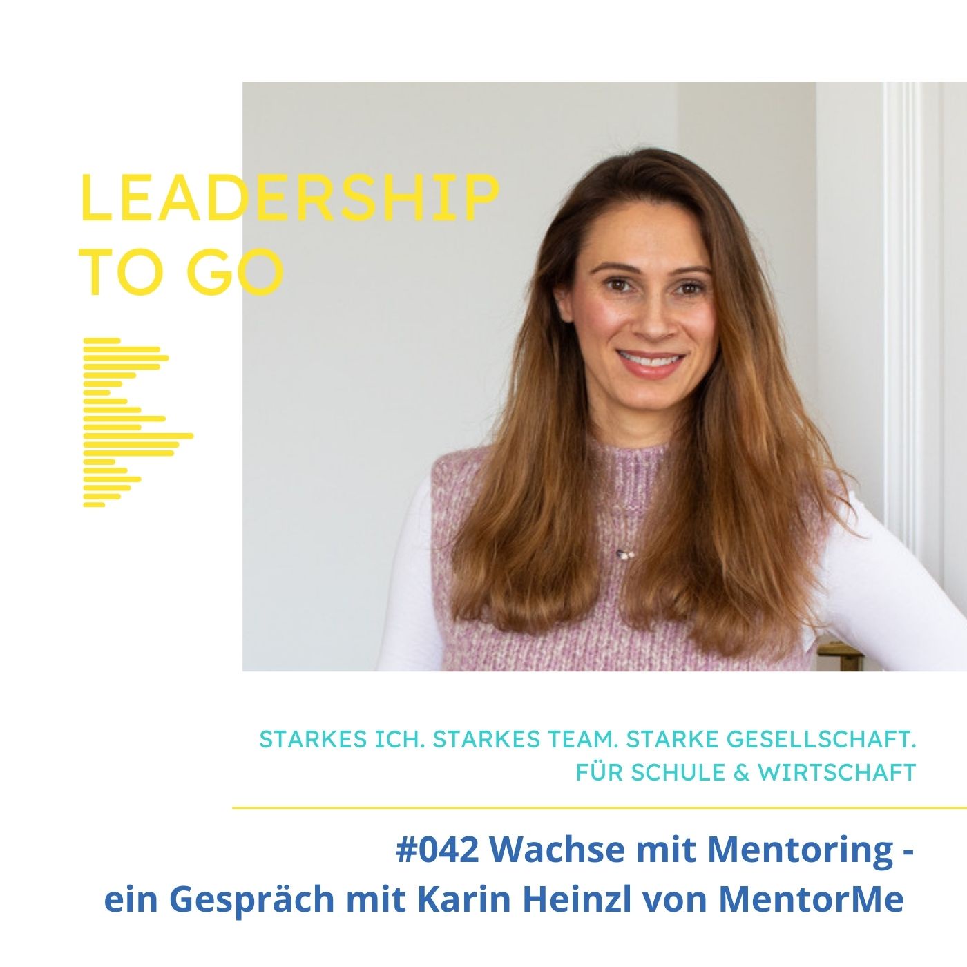 #042 mit Mentoring gemeinsam wachsen - im Gespräch mit Karin Heinzl von MentorMe