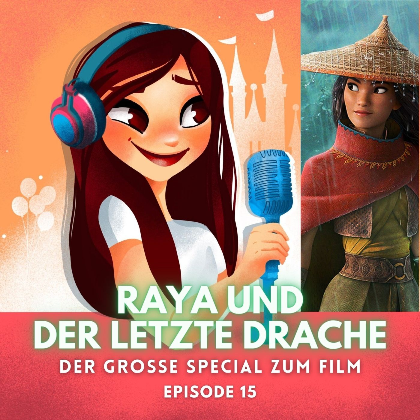 #15: Raya und der letzte Drache | Das große Disney Special zum Film - Interviews mit den Machern & Filmkritik