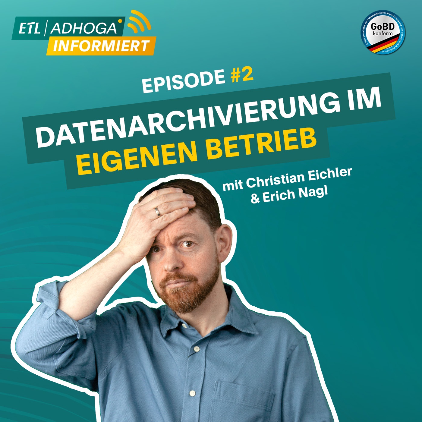 GoBD-Spezial #2 | So geht Datenarchivierung wirklich!