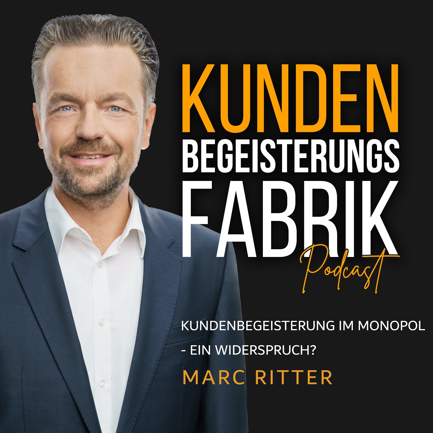 Marc Ritter: Kundenbegeisterung im Monopol - ein Widerspruch?