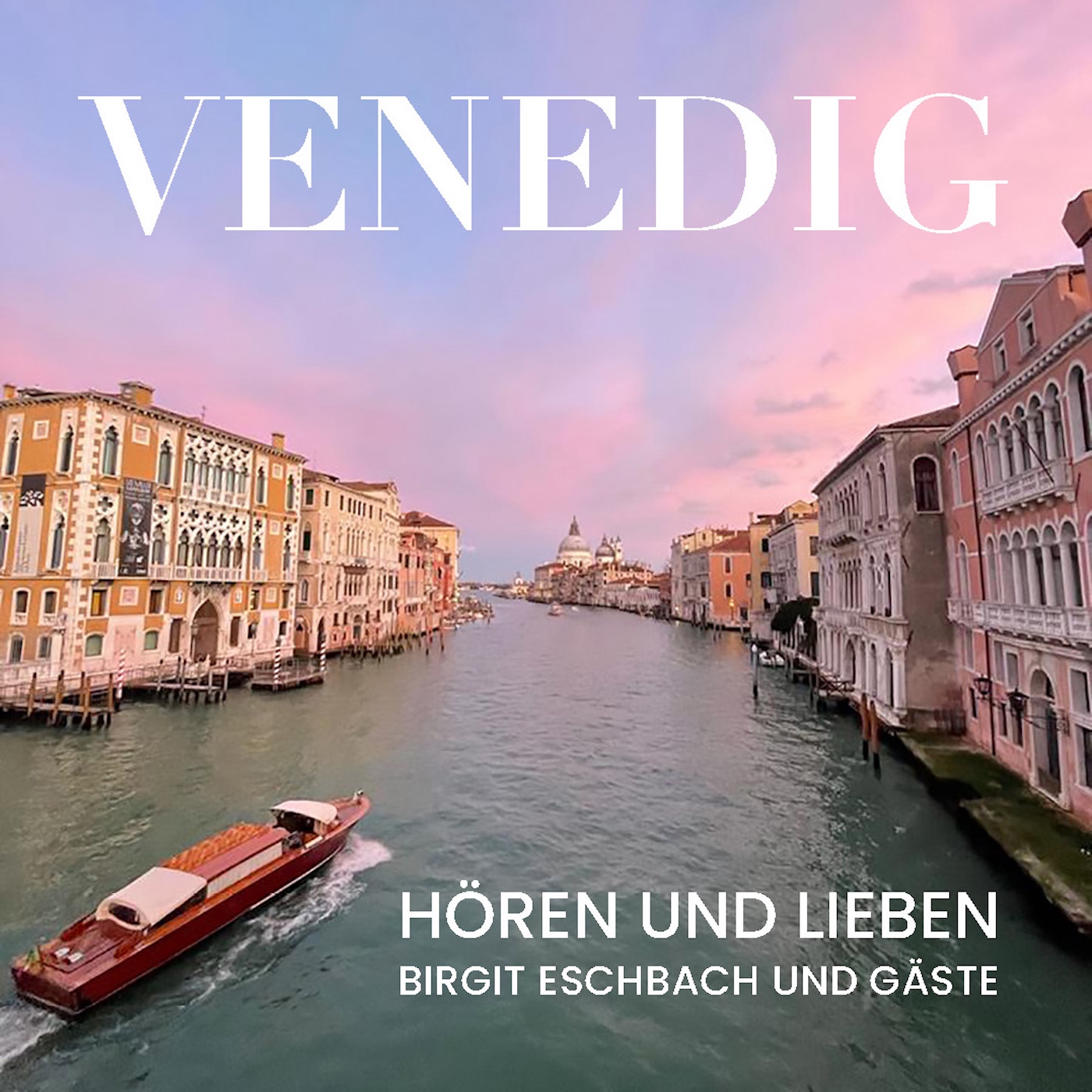 Venedig - Hören und Lieben