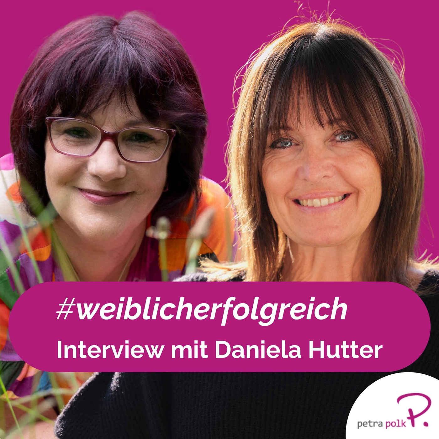 Weiblich erfolgreich mit dem Yin-Prinzip: Interview mit Daniela Hutter | PP88