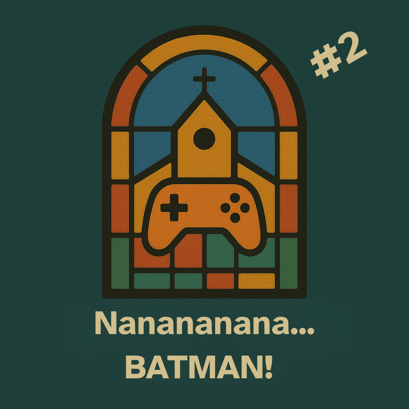 #2 Nanananana...BATMAN! 