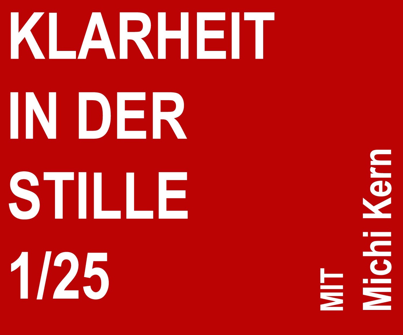 01_25_Klarheit in der Stille mit MIchi Kern und Verena Wigger