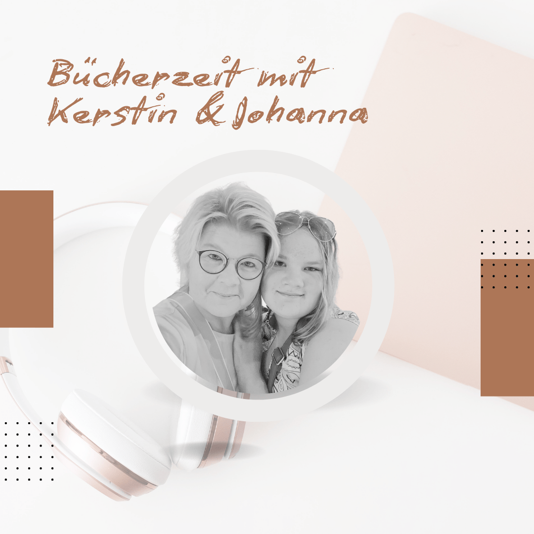 Bücherzeit mit Kerstin & Johanna -