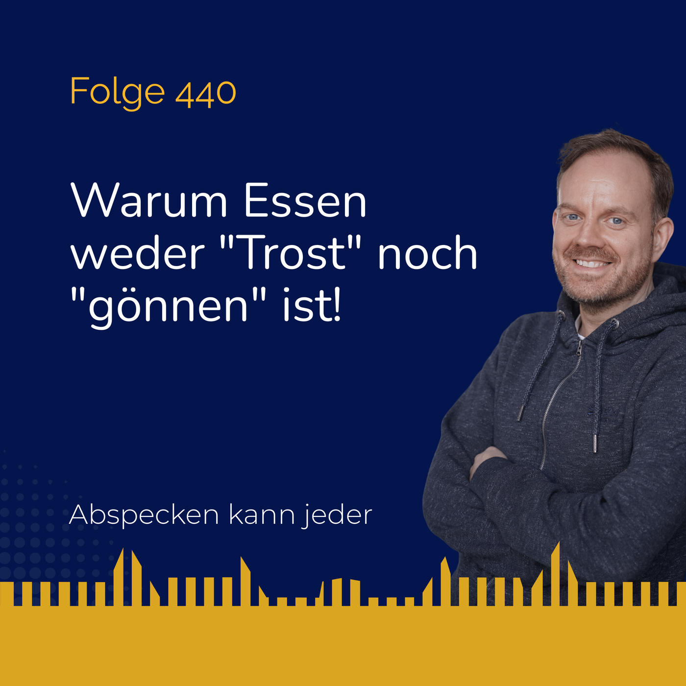 Podcast 440 - Warum Essen weder 